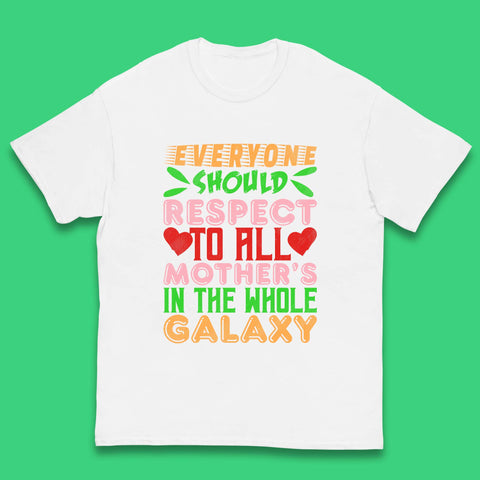 Respect All Mothers In The Galaxy Kids T-Shirt