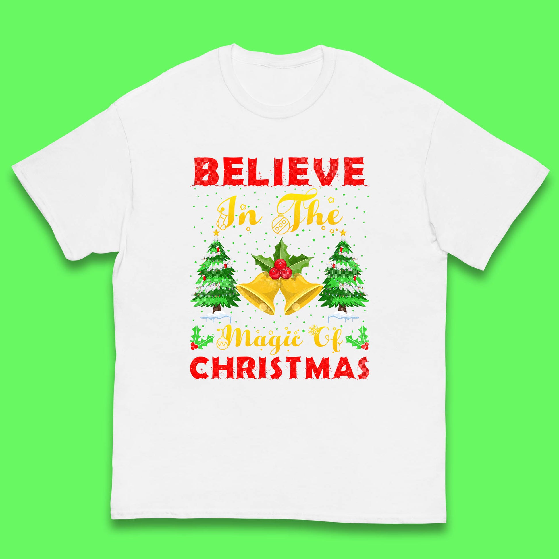 believe in the magic of christmas t shirt