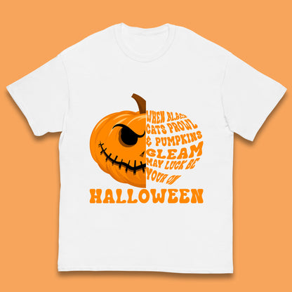 When Black Cats Prowl & Pumpkins Gleam May Luck Be Your On Halloween Black Cats Prowl Halloween Spooky Ghost Kids T Shirt