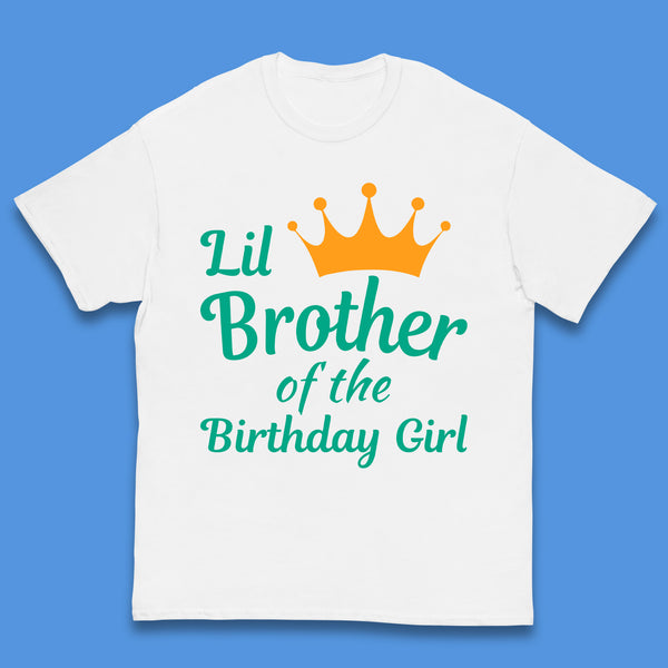 Lil Brother Of The Birthday Girl Kids T-Shirt