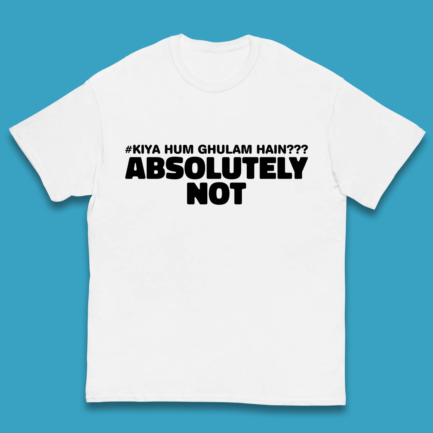 Kya Hum Ghulam Hain??? Absolutely Not Imran Khan Supporter Gift Kids T Shirt