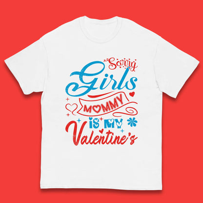 Mommy Is My Valentine Kids T-Shirt