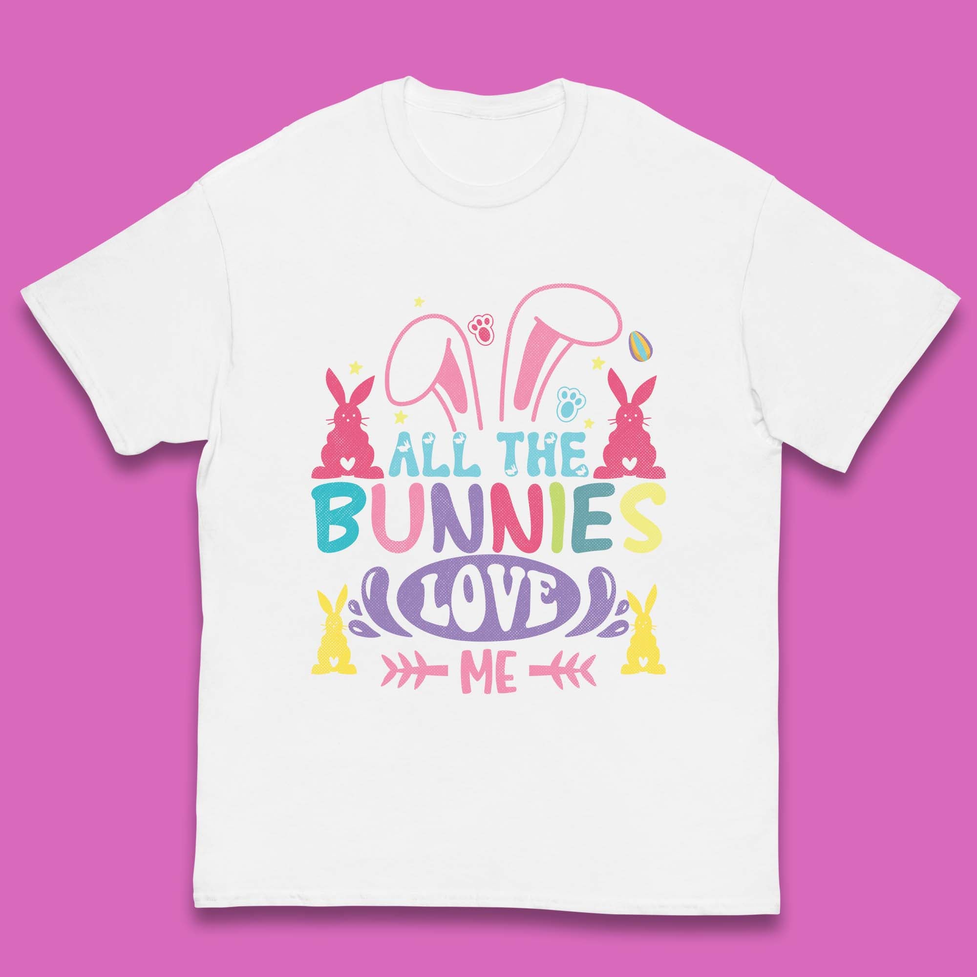 All The Bunnies Love Me Kids T-Shirt
