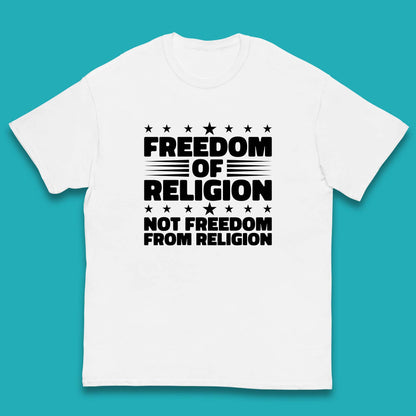 Freedom Of Religion Not Freedom From Religion Separation Of Church Of State Anti-Fascist Kids T Shirt