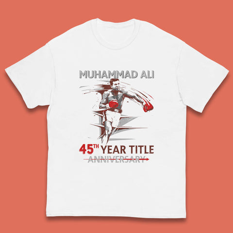 Muhammad Ali 45th Year Title Anniversary World Boxing Champion American Heavyweight Boxer Kids T Shirt