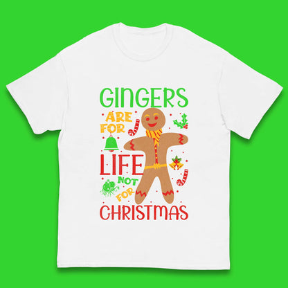 christmas gingerbread gingers are for life not for christmas t shirt