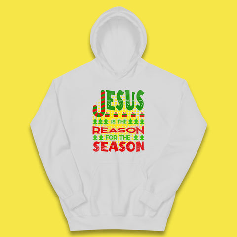 Jesus Is The Reason For The Season Merry Christmas Christian Religious Xmas Kids Hoodie