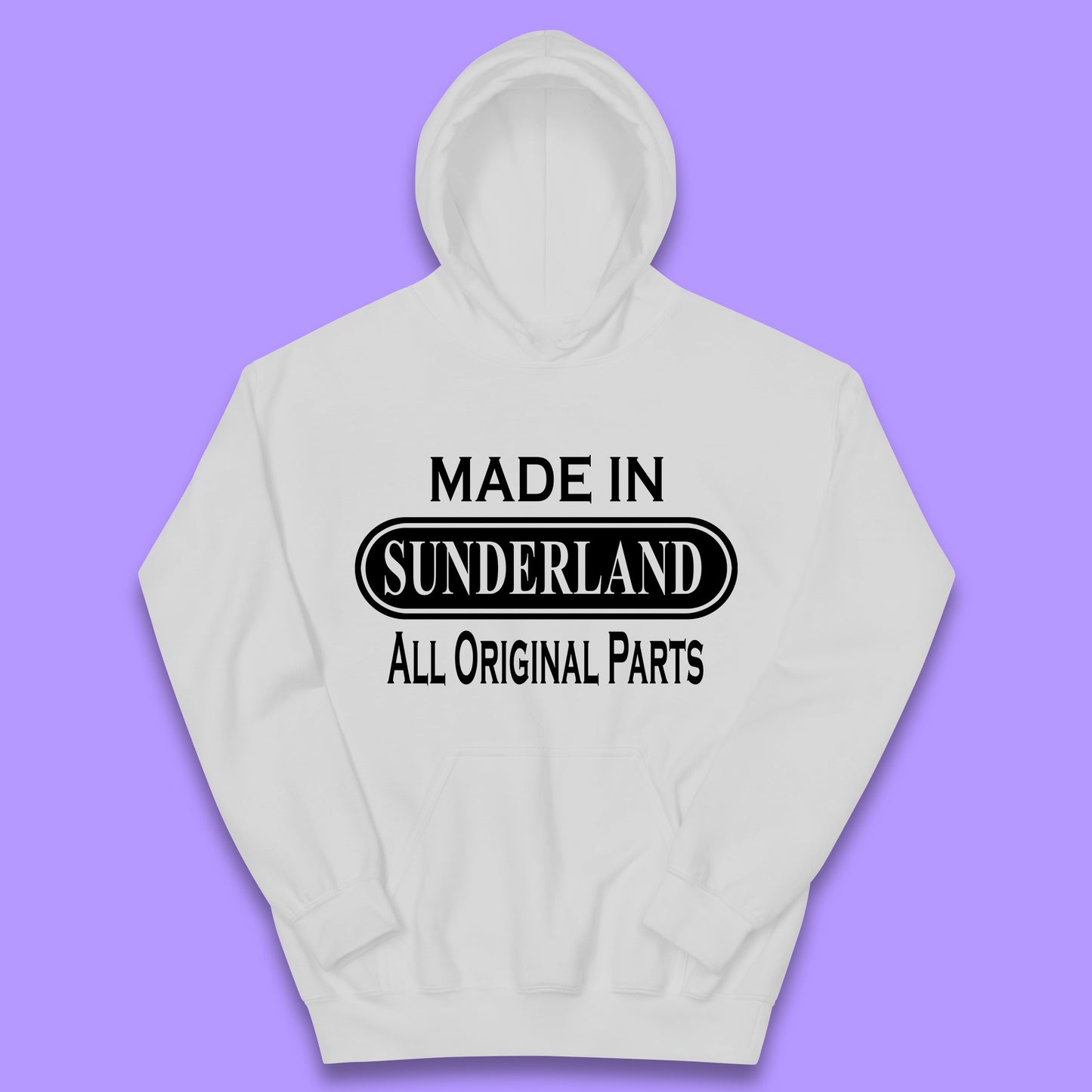 Made In Sunderland All Original Parts Vintage Retro Birthday Port City In Tyne And Wear, England Gift Kids Hoodie