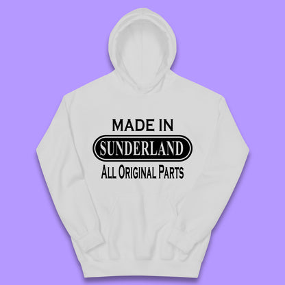 Made In Sunderland All Original Parts Vintage Retro Birthday Port City In Tyne And Wear, England Gift Kids Hoodie