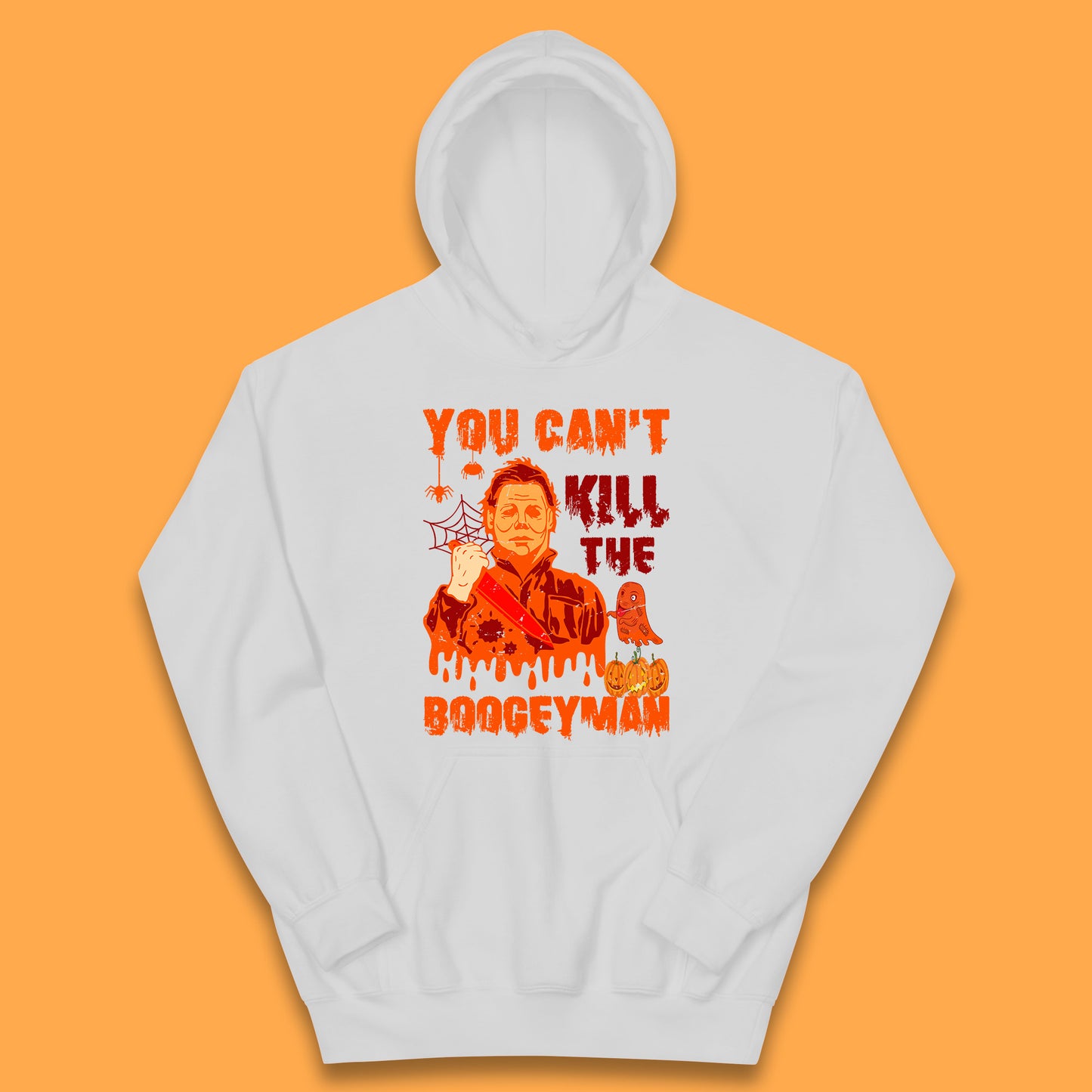You Can't Kill The Boogeyman Halloween Horror Movie Spooky Psycho Killer Michael Myers Holding A Bloody Butcher Knife Kids Hoodie