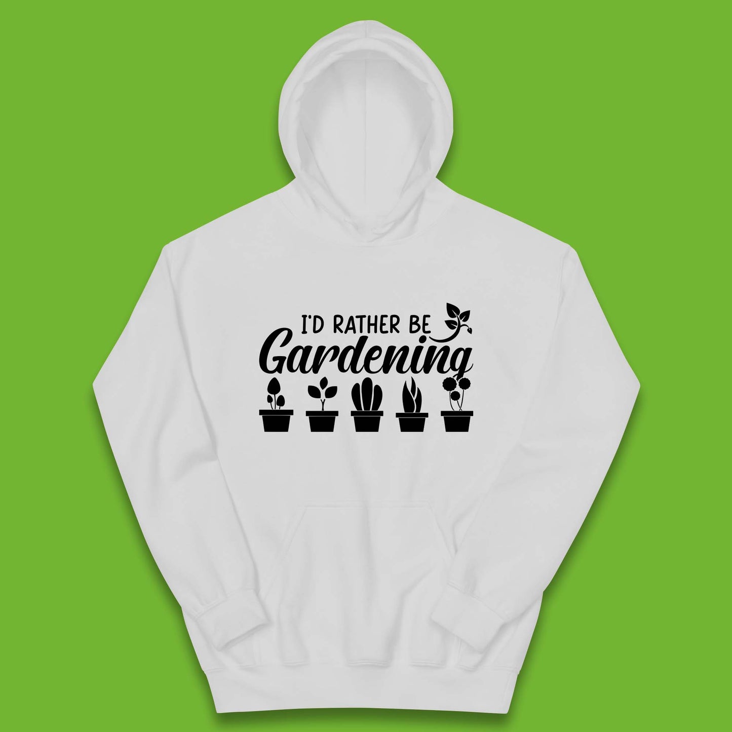 I'd Rather Be Gardening Funny Gardener Plant Lover Gardening Hobby Kids Hoodie