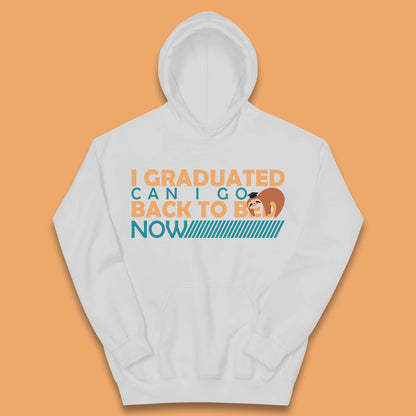 I Graduated Can I Go Back To Bed Now Funny Sleeping Sloth Graduation Kids Hoodie