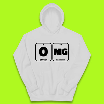 Oxygen And Magnesium OMG Periodic Table OMG Chemistry Funny Science Kids Hoodie