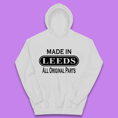 Made In Leeds All Original Parts Vintage Retro Birthday City In West Yorkshire, England Gift Kids Hoodie