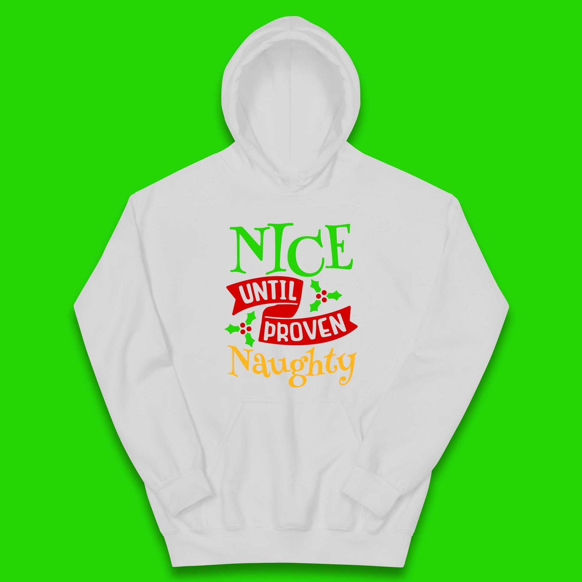christmas nice until proven naughty hoodie