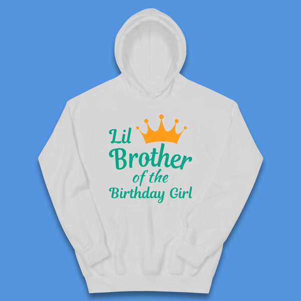 Lil Brother Of The Birthday Girl Kids Hoodie