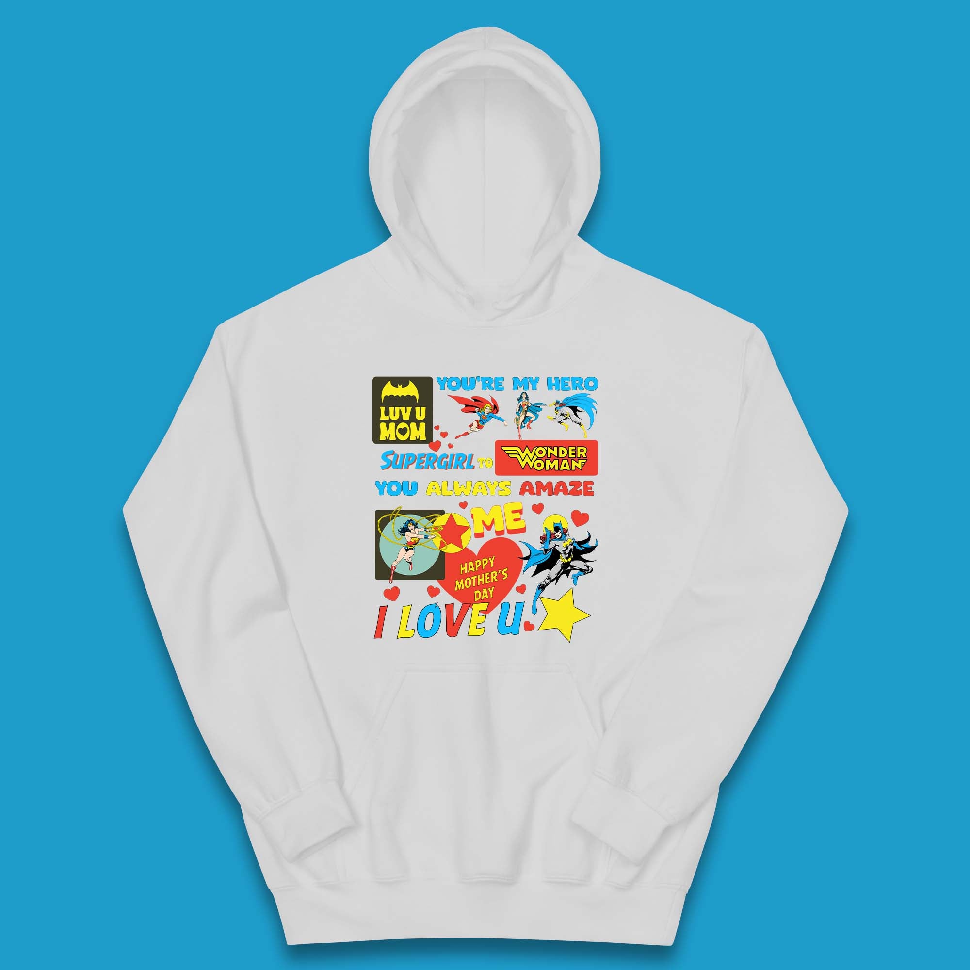 You're My Hero Mother's Day Kids Hoodie
