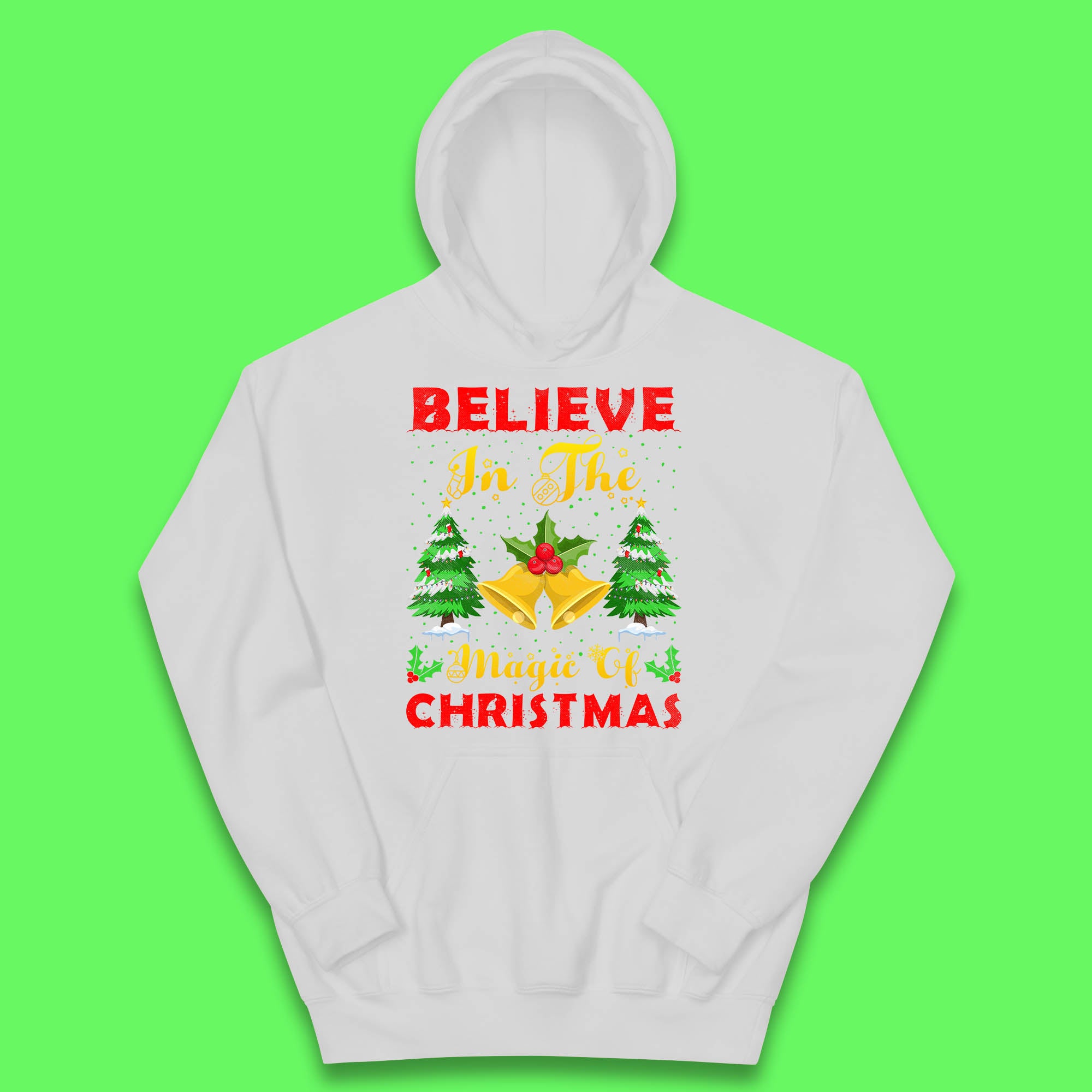 Believe In The Magic Of Christmas Funny Xmas Holiday Festive Kids Hoodie