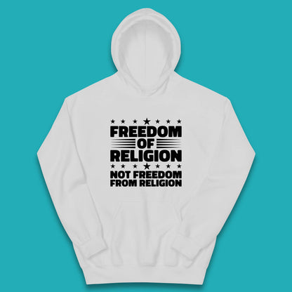 Freedom Of Religion Not Freedom From Religion Separation Of Church Of State Anti-Fascist Kids Hoodie