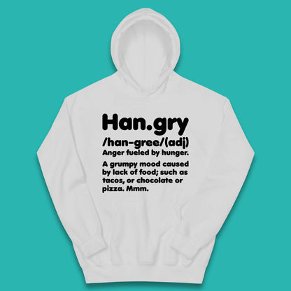 Hangry Definition Anger Fuled By Hunger Funny Kitchen Quote Kids Hoodie