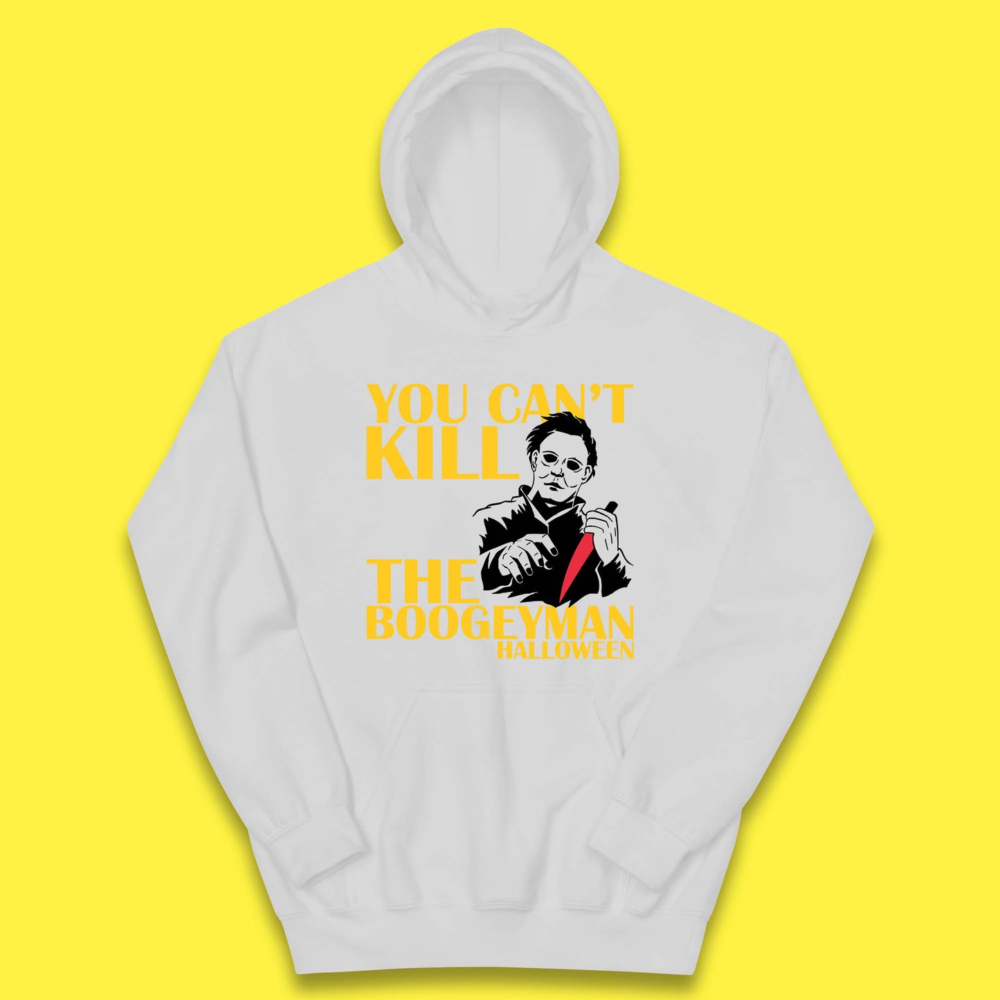 You Can't Kill The Boogeyman Halloween Horror Movie Spooky Psycho Killer Michael Myers Kids Hoodie
