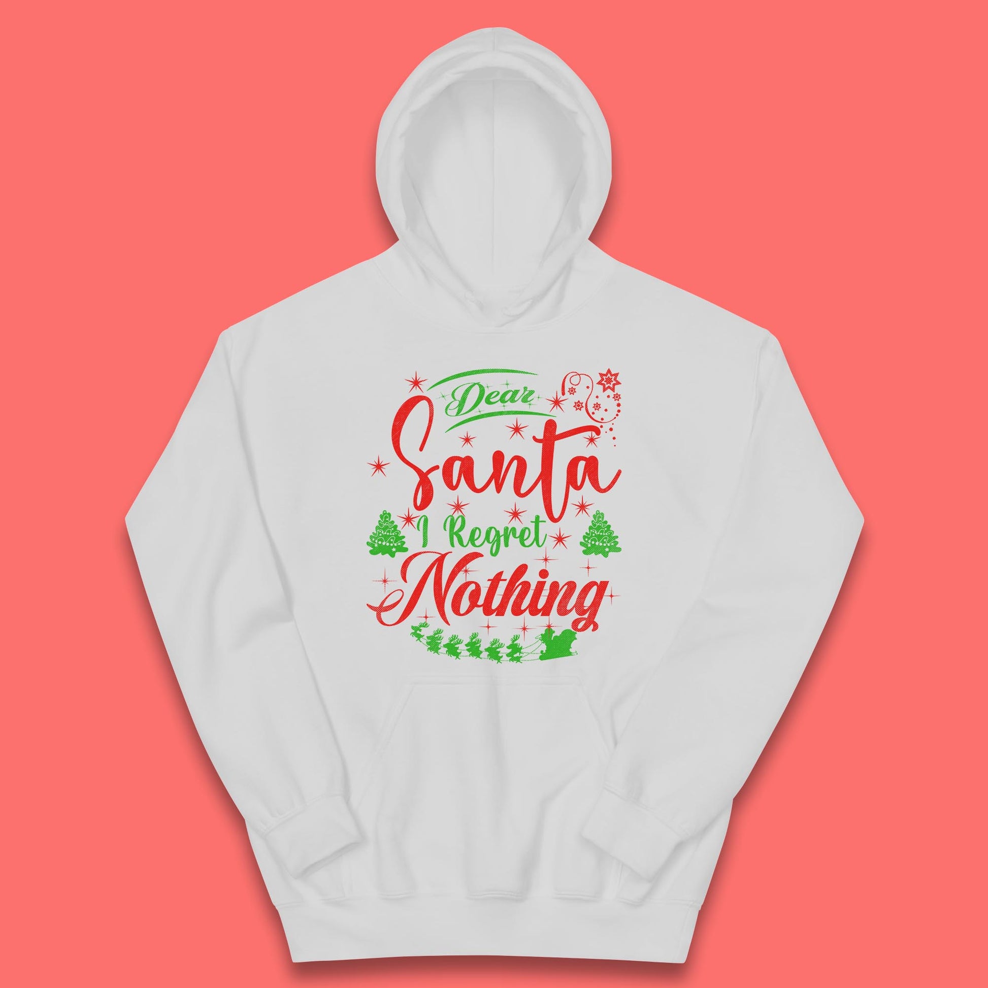 Dear Santa I Regret Nothing Gift Kids Hoodie