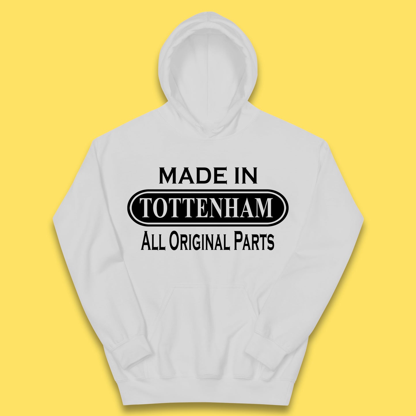 Made In Tottenham All Original Parts Vintage Retro Birthday Town In North London, England Gift Kids Hoodie