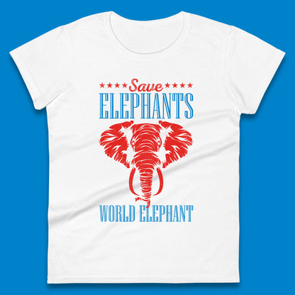 Save The Elephants World Elephant Day Zoo Animal Wildlife Womens Tee Top