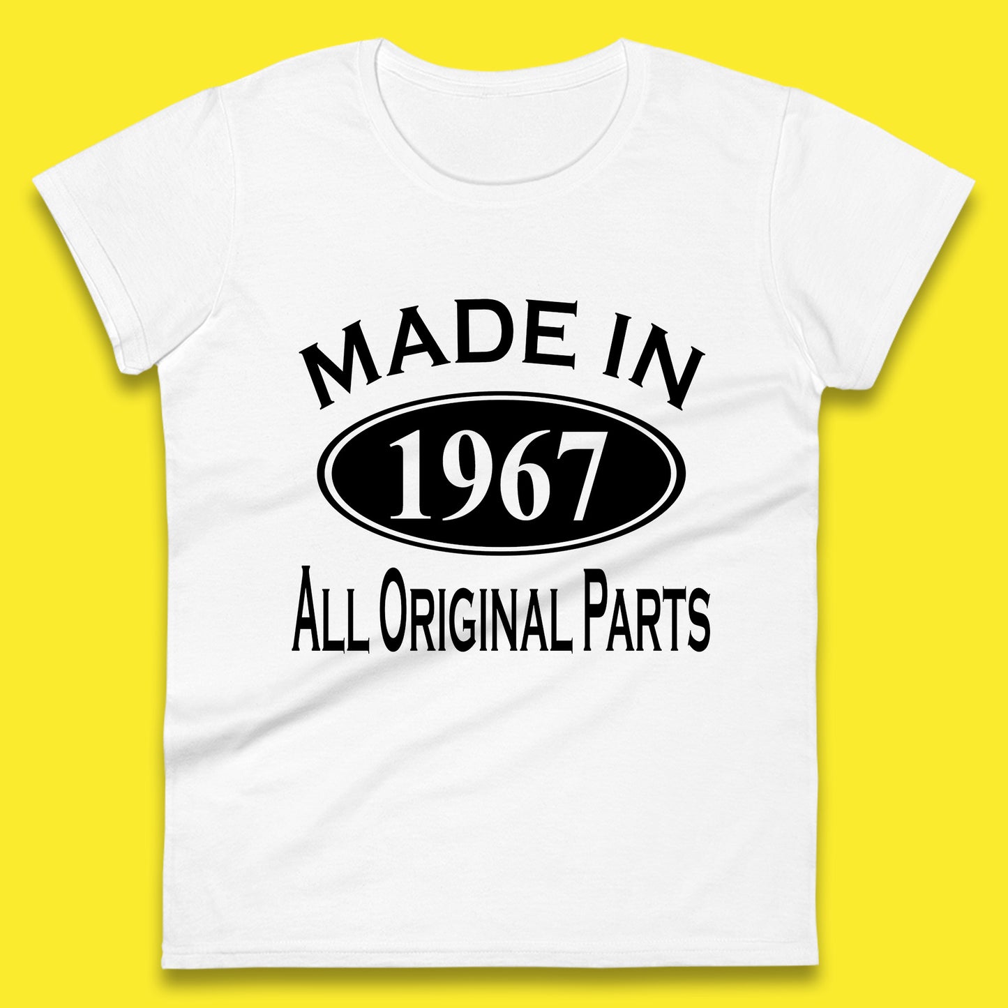 Made In 1967 All Original Parts Vintage Retro 56th Birthday Funny 56 Years Old Birthday Gift Womens Tee Top