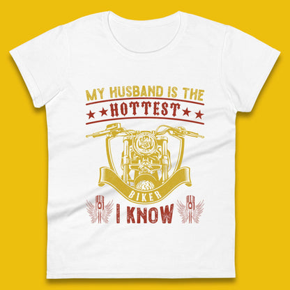 Husband Hottest Biker Womens T-Shirt