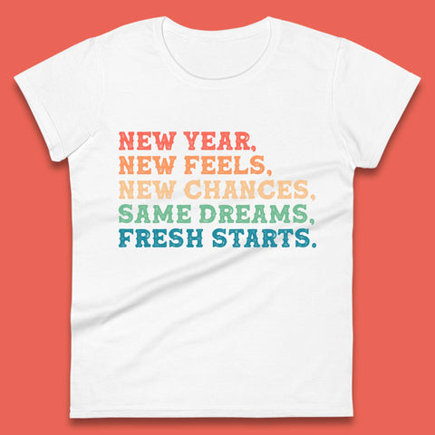 New Year New Feels Womens T-Shirt