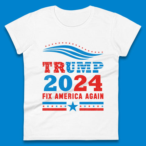 Trump 2024 Fix America Again Womens T-Shirt