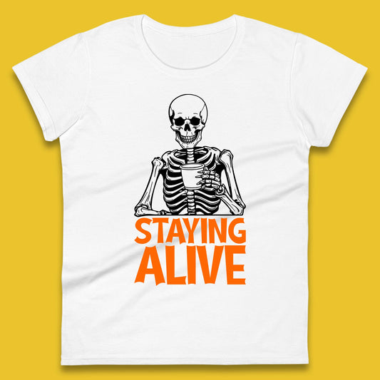 Staying Alive Funny Skeleton Trendy Coffee Halloween Skull Vintage Coffee Lovers Womens Tee Top