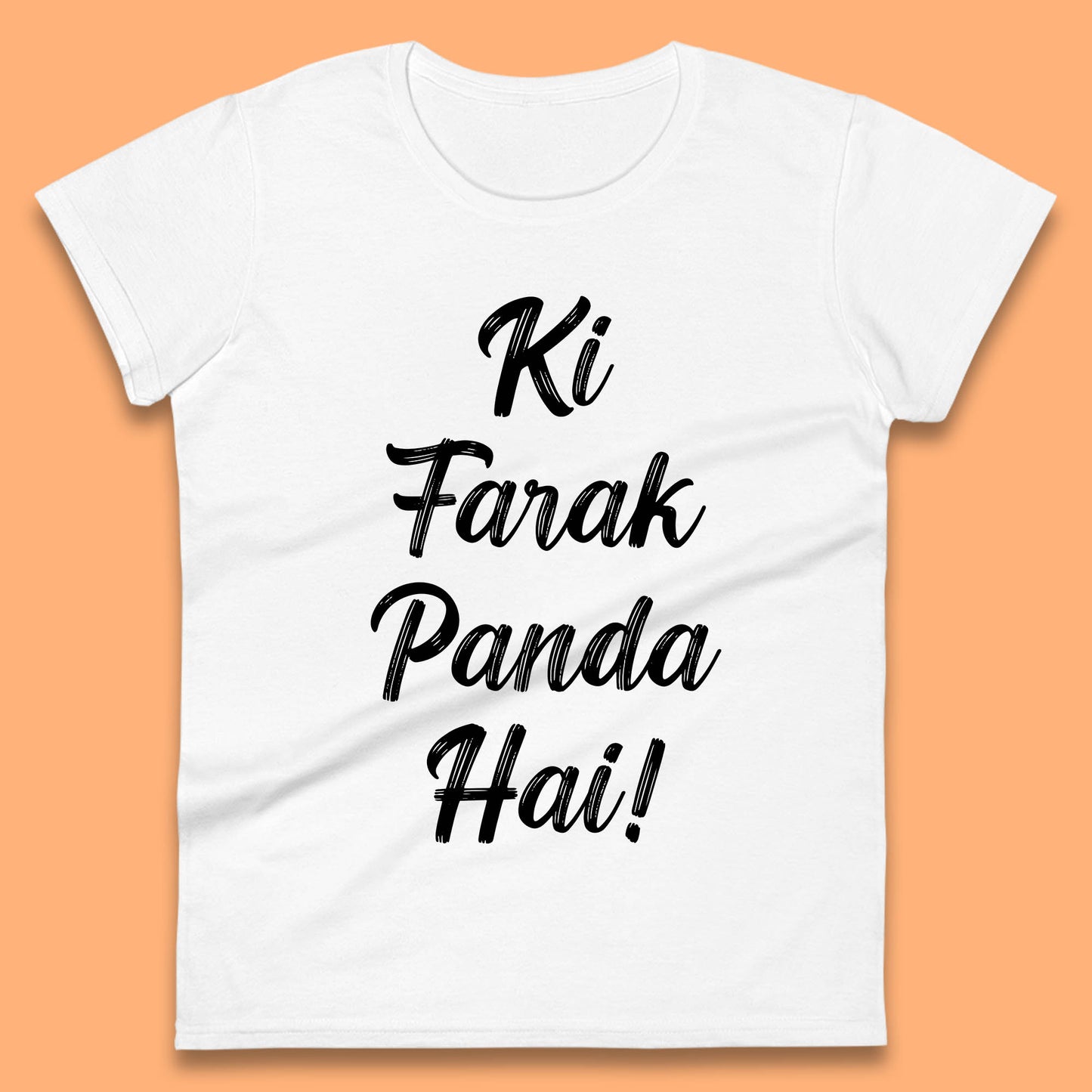 Ki Farak Panda Hai Funny Humorous Novelty Panda Parody Gift Womens Tee Top