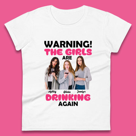 Personalised Girls Drinking Again Womens T-Shirt