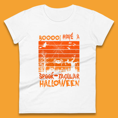 Booo Have A Spook Tacular Halloween Graveyards With Dead Tree Horror Scary Womens Tee Top