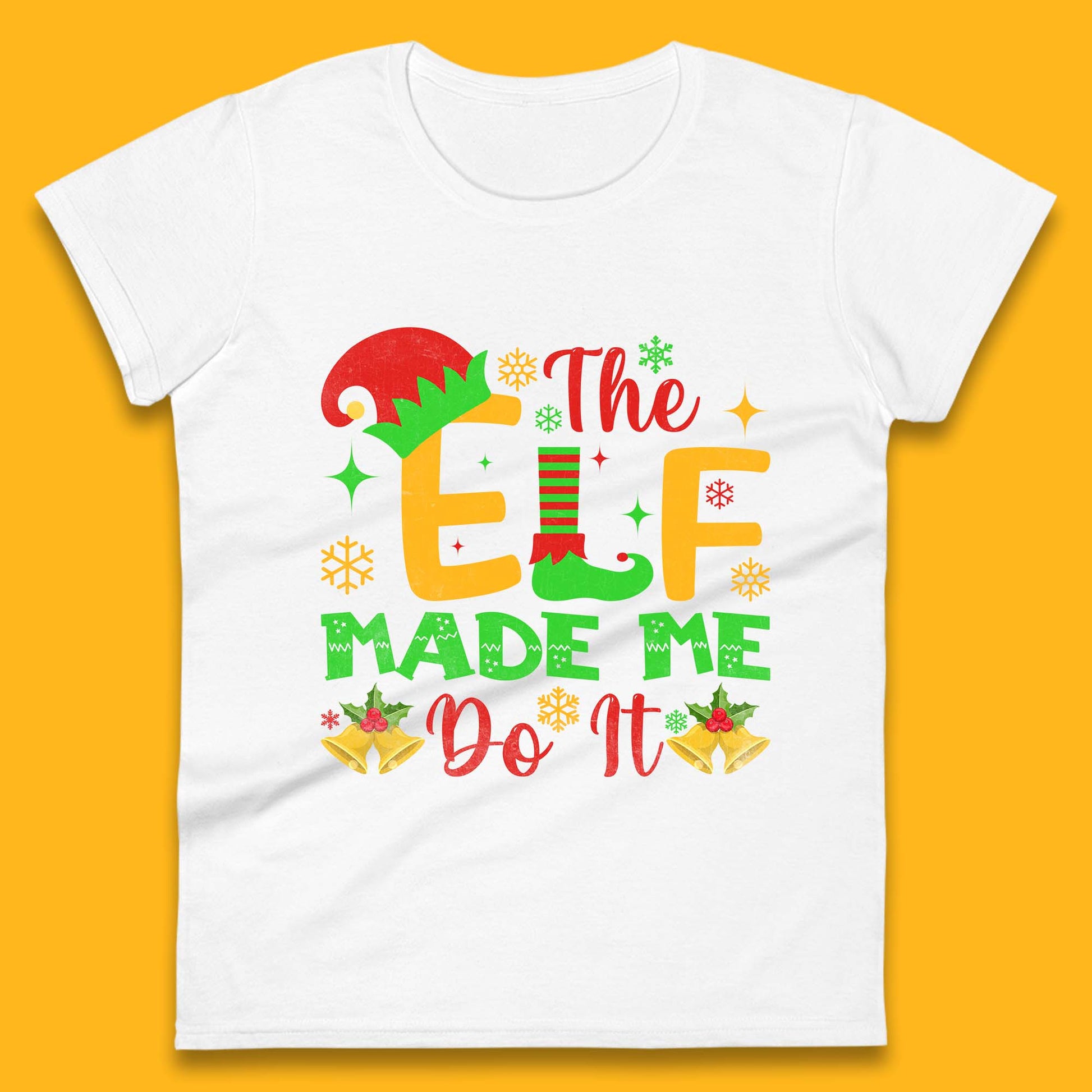 the elf made me do it christmas womens t shirt