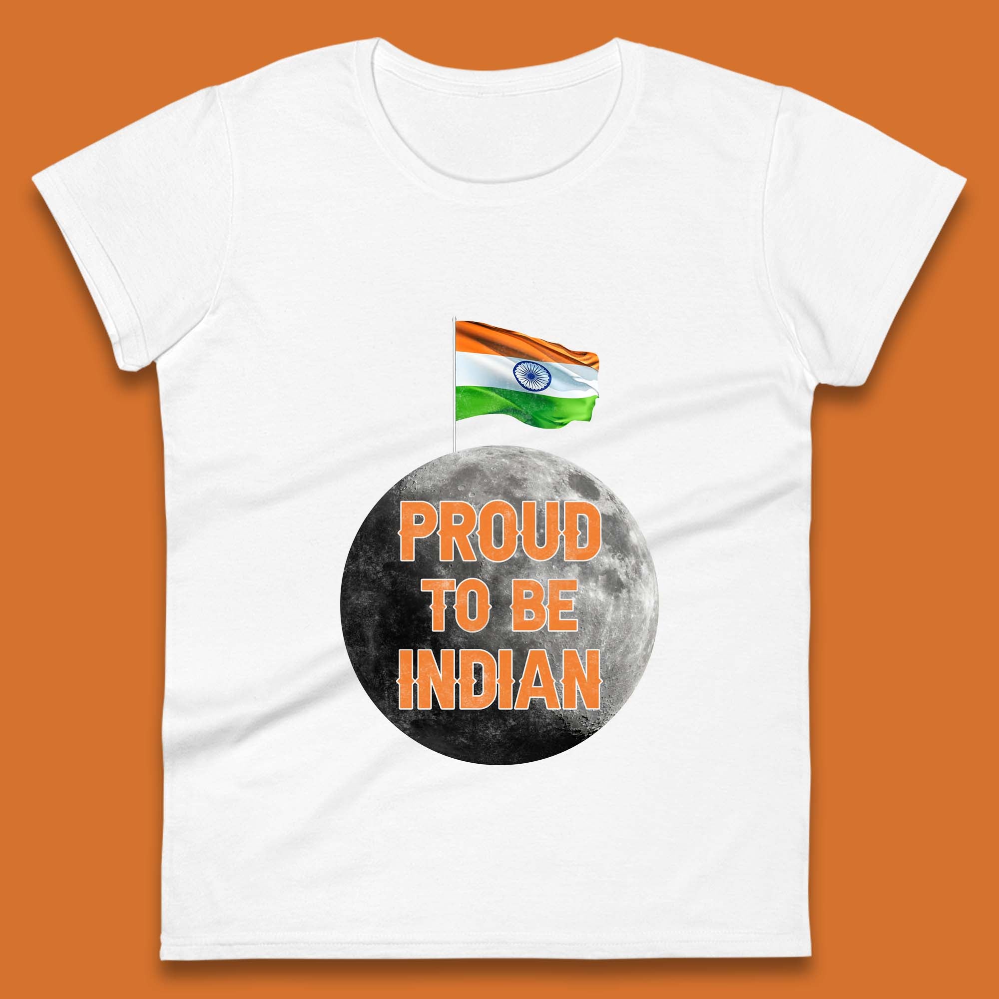 Proud To Be Indian Soft Landing To The Moon Chandrayaan-3 India On The Moon Womens Tee Top