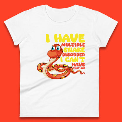 I Have Multiple Snake Disorder I Can't Have Just One Funny Snake Lover Womens Tee Top