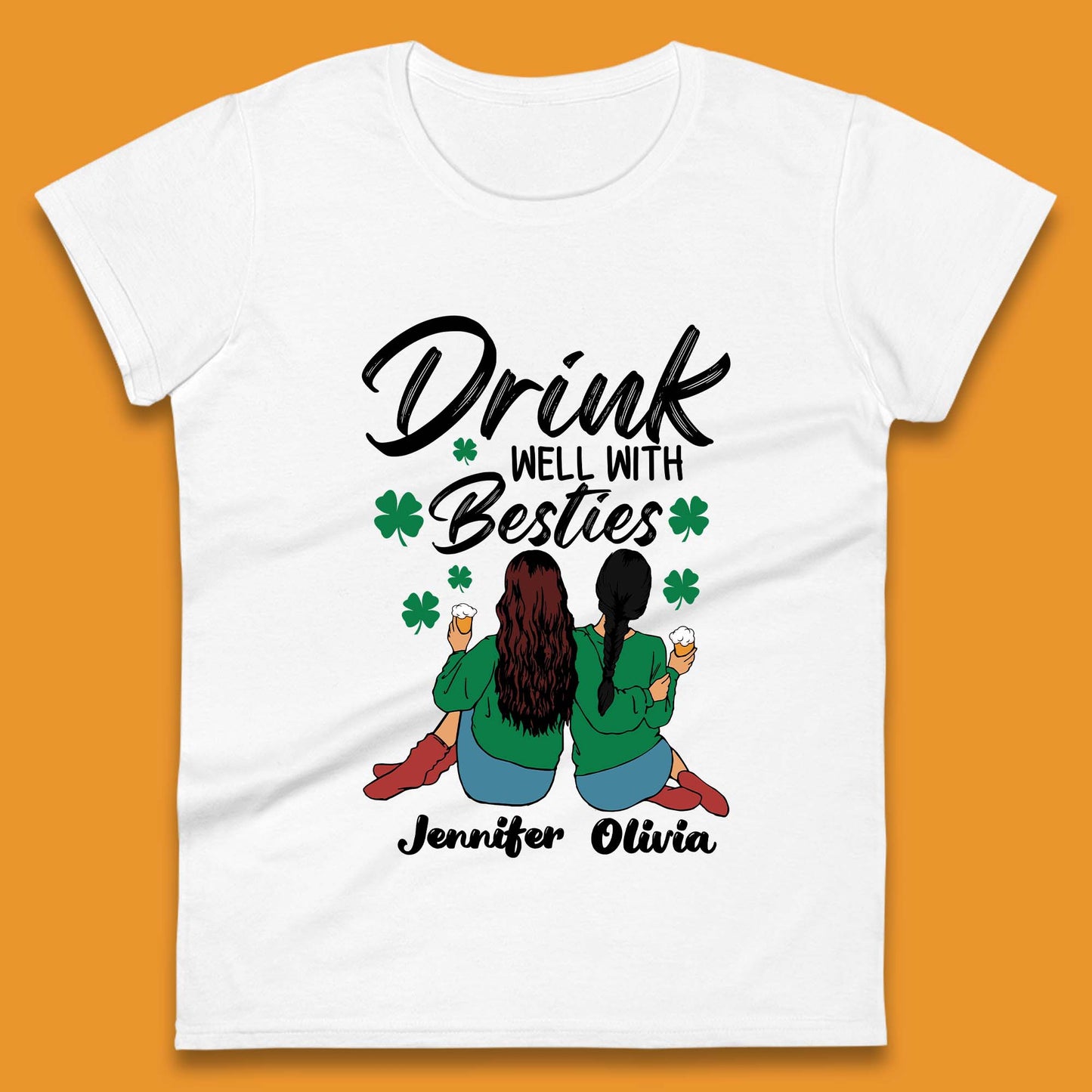 Personalised Drink Well With Besties Womens T-Shirt