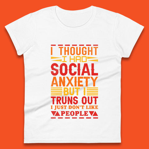 Social Anxiety Womens T-Shirt