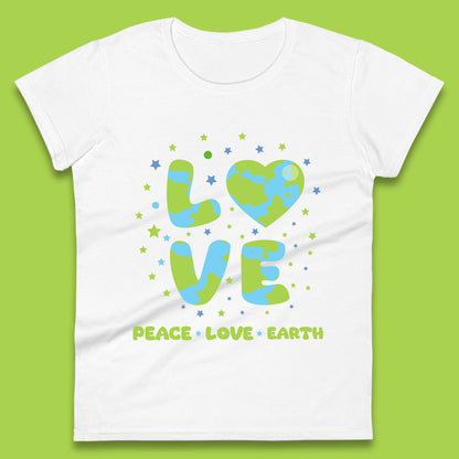 Peace Love Earth Environmental Climate Change Save The Earth Womens Tee Top