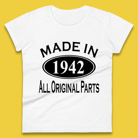 Made In 1942 All Original Parts Vintage Retro 81st Birthday Funny 81 Years Old Birthday Gift Womens Tee Top