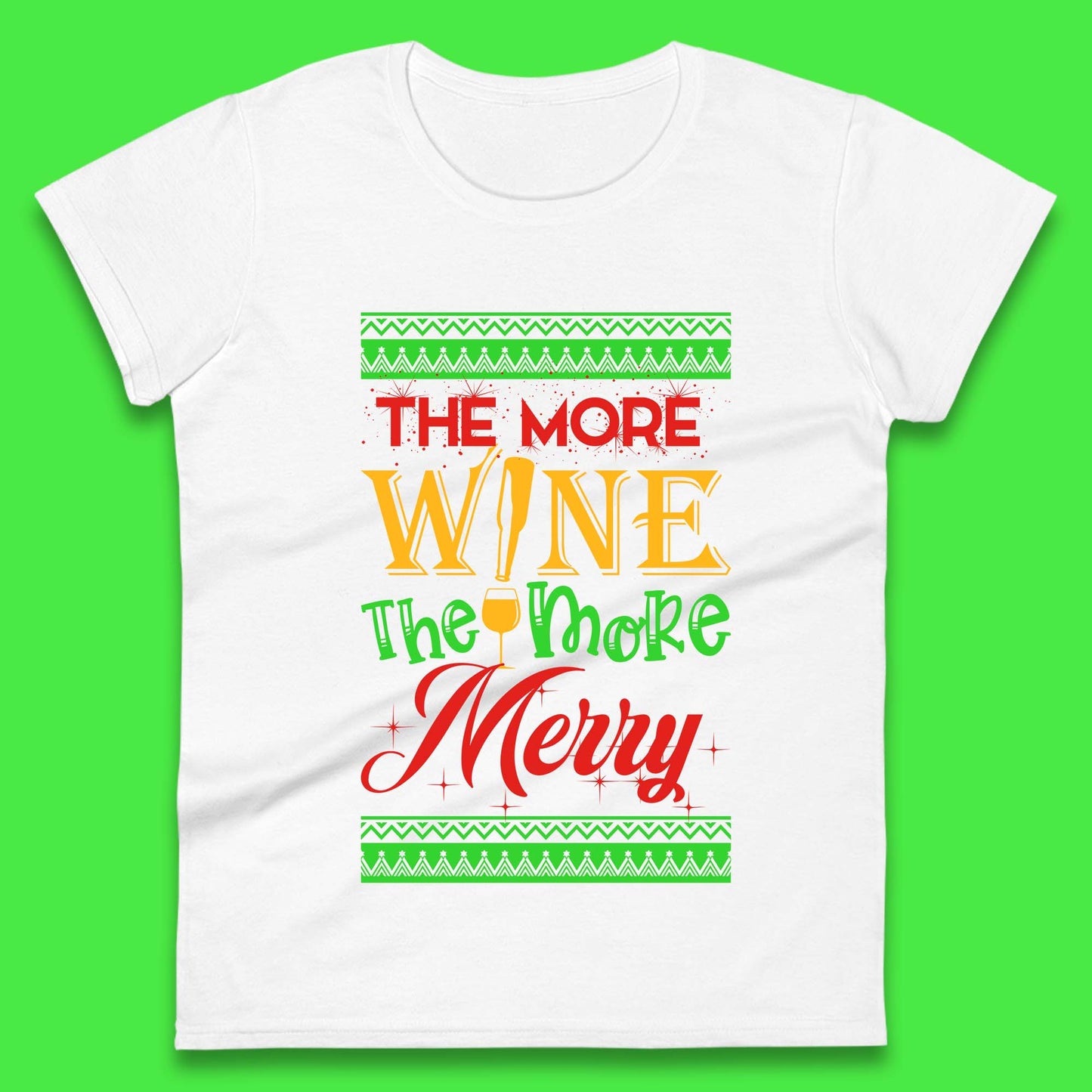 More Wine More Merry Christmas Womens T-Shirt