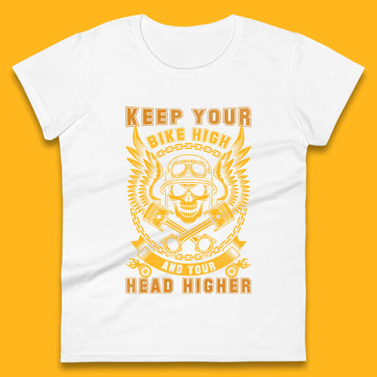 Keep Your Bike High Womens T-Shirt