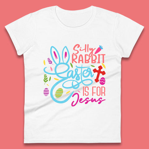 Silly Rabbit Easter Womens T-Shirt