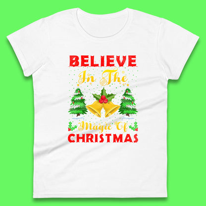 believe in the magic of christmas womens top