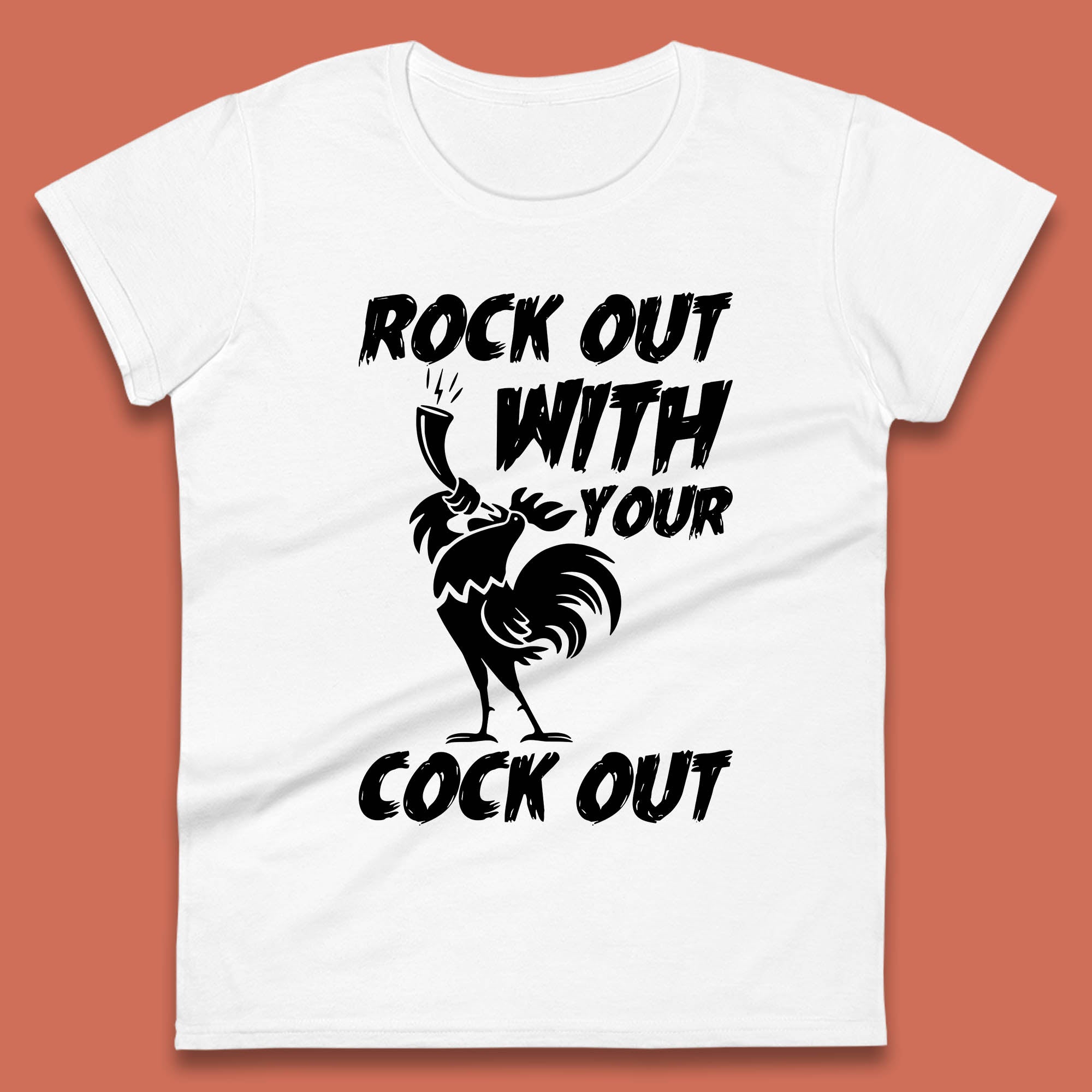 Rock Out With Your Cock Out Funny Offensive Cursed Offensive Meme Gag Joke Womens Tee Top