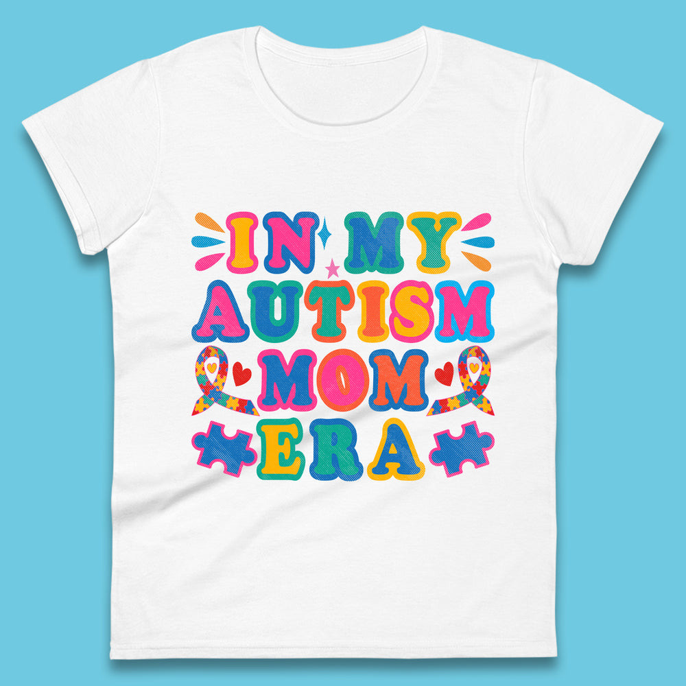 Autism Mom Era Womens T-Shirt
