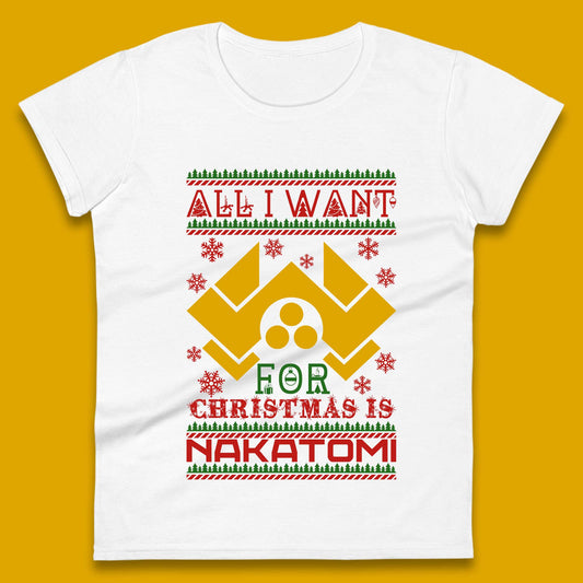 Want Nakatomi For Christmas Womens T-Shirt